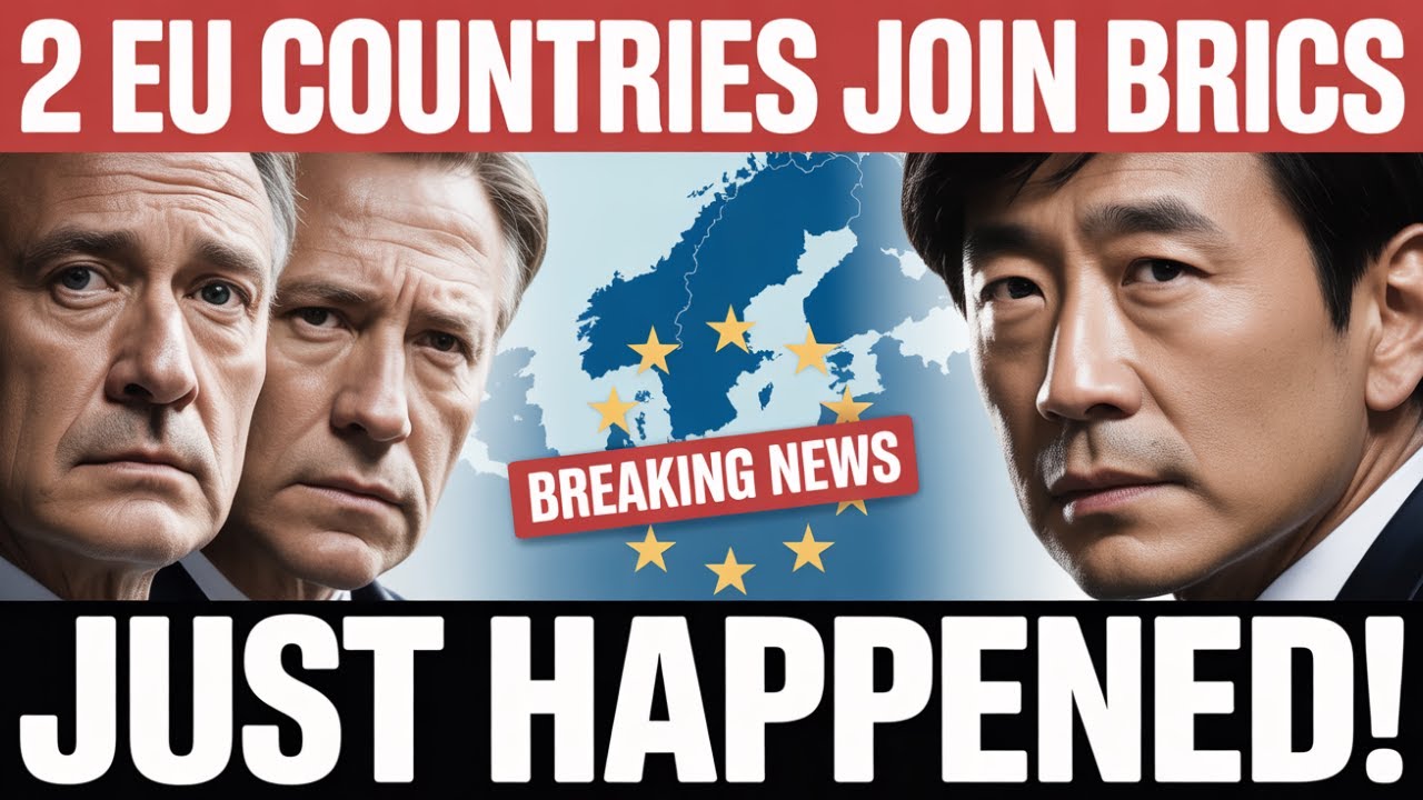 Europe in Turmoil: 2 EU Nations JOIN BRICS &mdash; A New World Order Begins!
