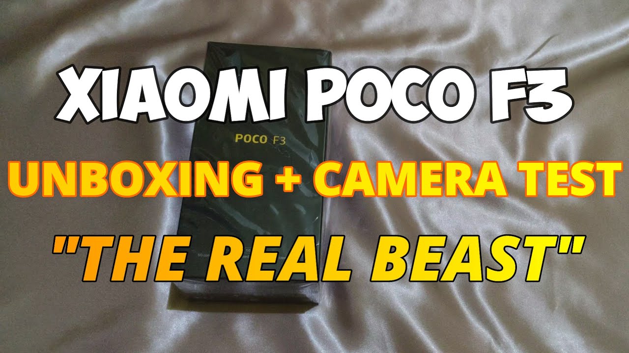 Xiaomi POCO F3 Unboxing and Camera Test