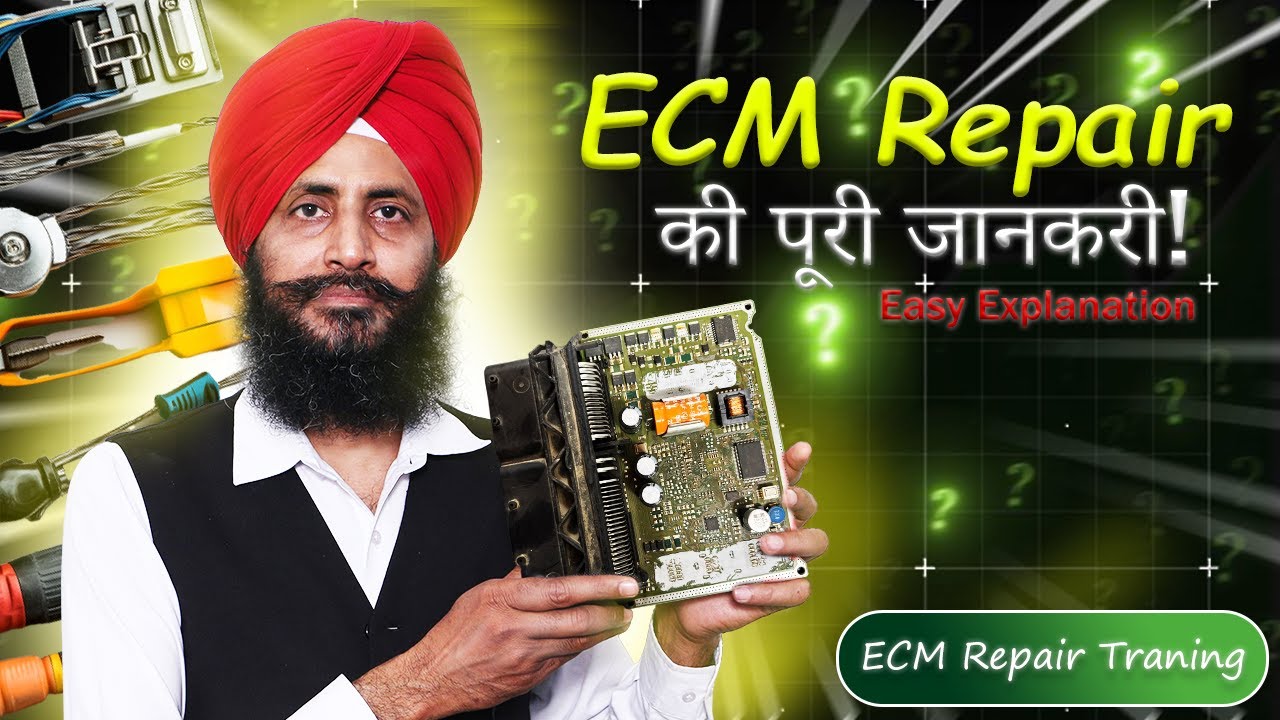 ECM Repair की पूरी जानकारी | ECM Repair करना सीखें! | India's Best ECM Repair Training #ECMRepair