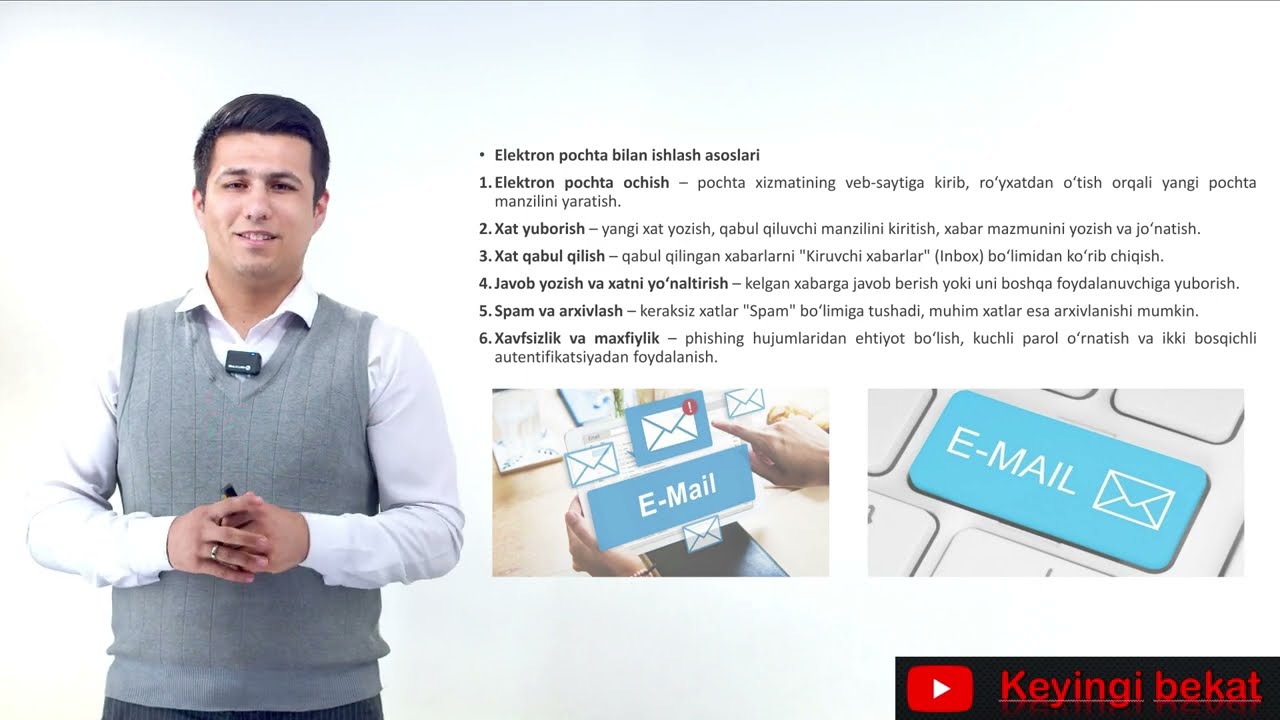 Elektron pochtalar va ular bilan ishlash.  | E- mail posts