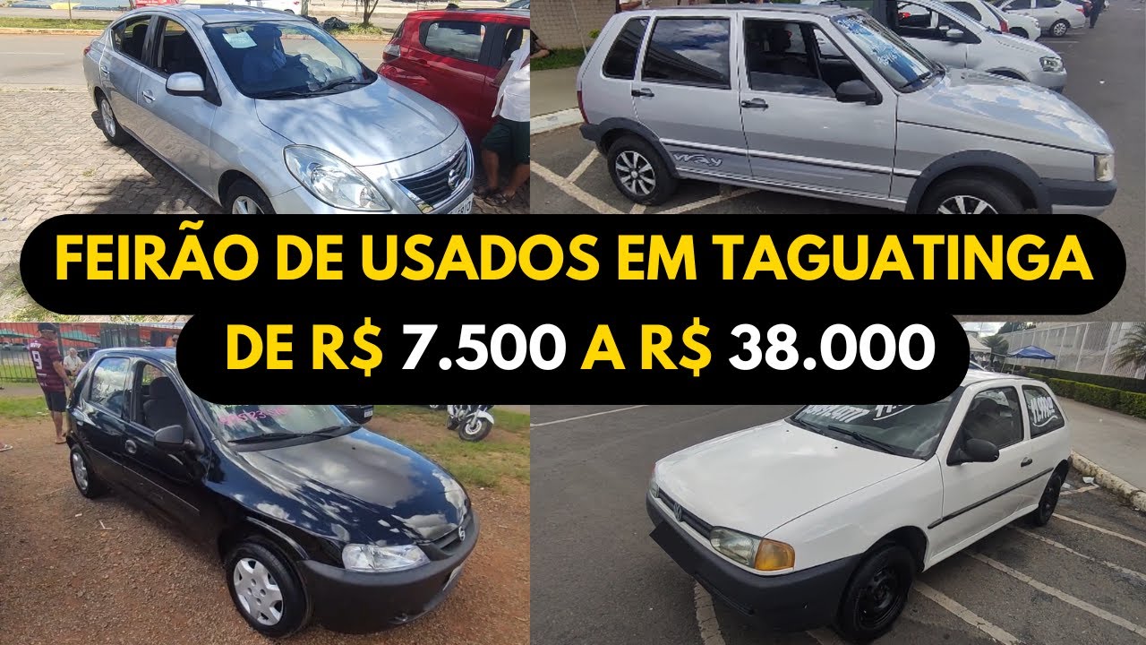 BRASÍLIA DF CARROS USADOS A PARTIR DE R$ 7.500 - FEIRÃO DE DOMINGO EM TAGUATINGA (ORCA) 20/04/2025
