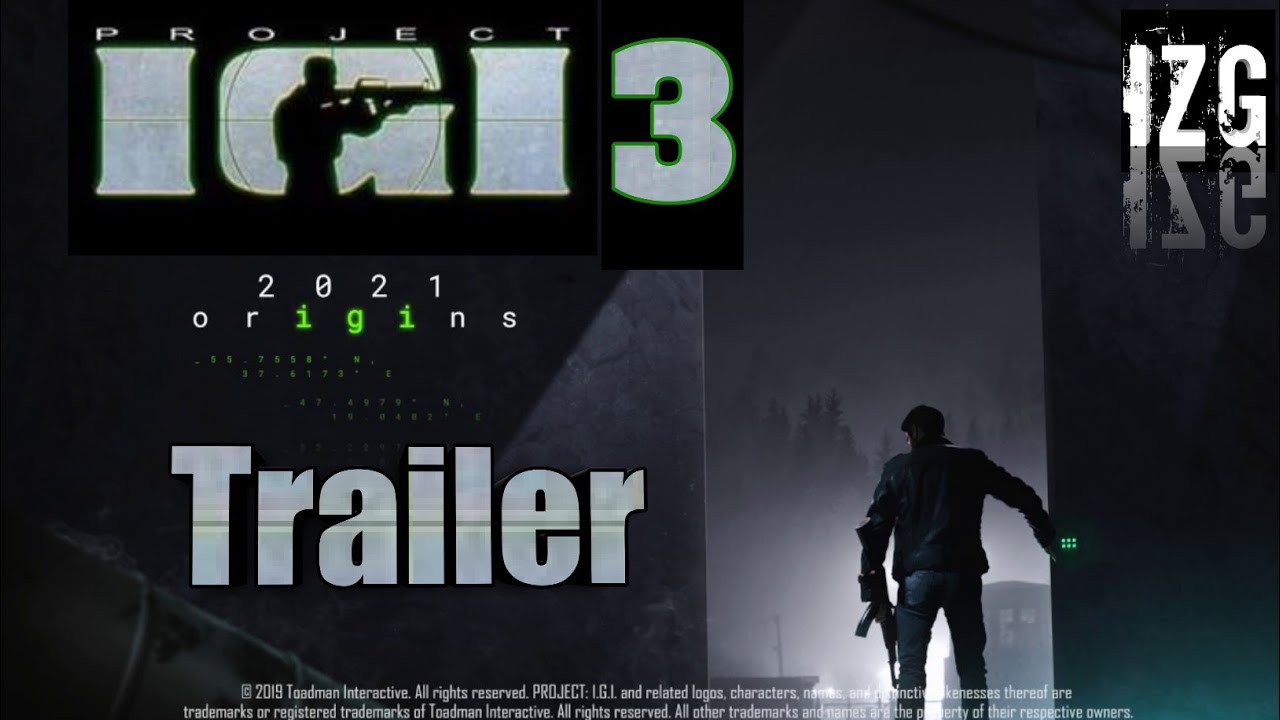IZG - I.G.I. 3 Origins Official Trailer 2021