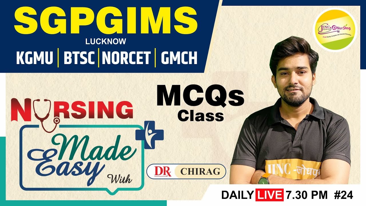 SGPGIMS || बिहार स्टाफ नर्स || KGMU || NORCET & GMCH MCQs #24 Nursing MADE EASY with Dr. Chirag