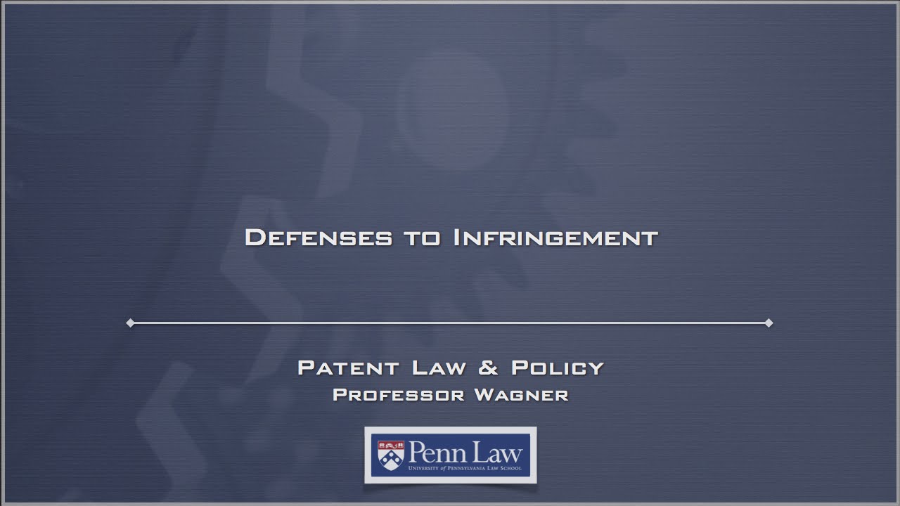 Lecture 18 - Defenses to Infringement