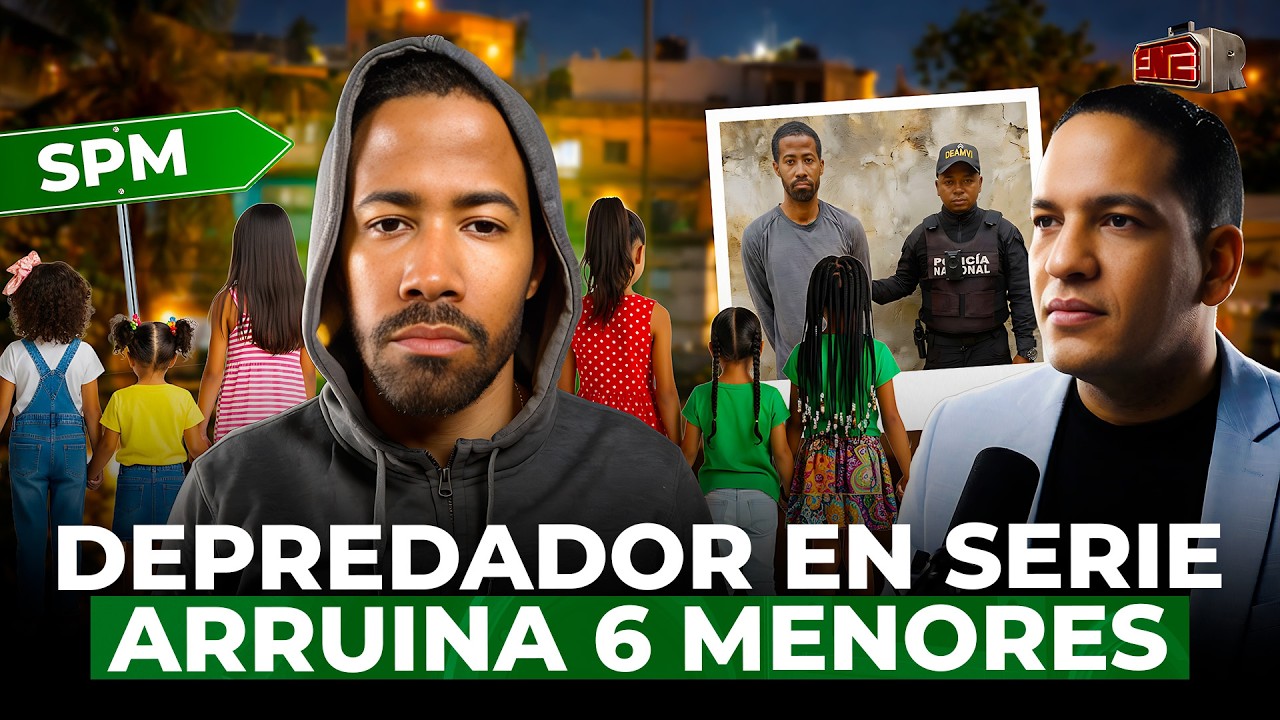 ¡HORROR! OTRO DEPREDADOR EN SERIE ARRUINA LA VIDA DE 6 MENORES EN SPM