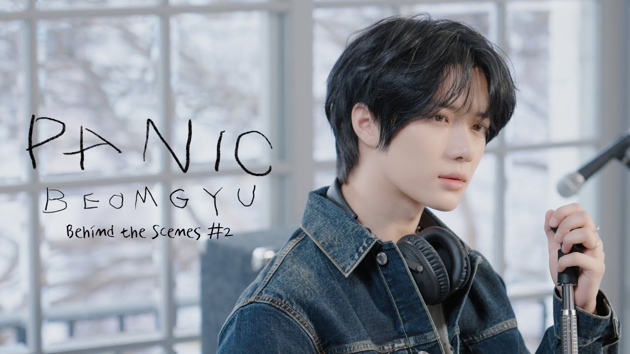 'BEOMGYU's Mixtape: Panic' Behind the Scenes #2 | TXT (투모로우바이투게더)