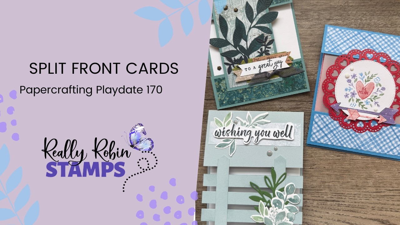 Split Front Panel Cards | Papercrafting Playdate 170
