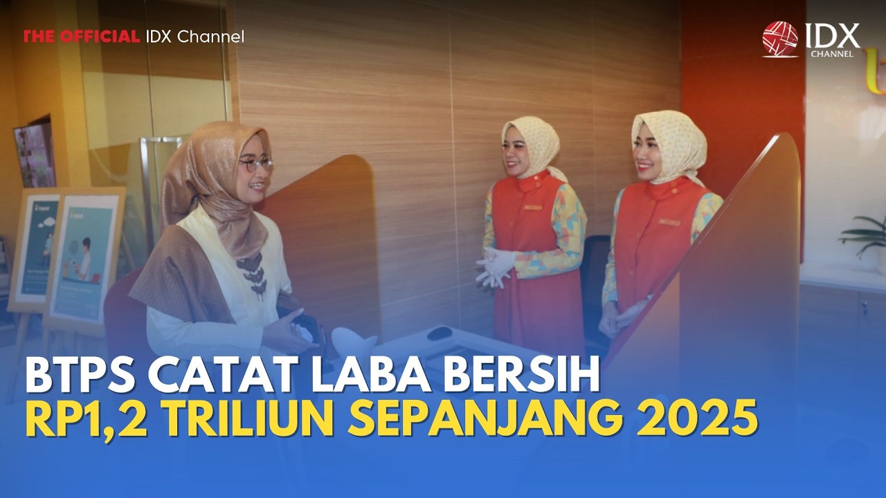BTPS Catat Laba Bersih Rp1,2 Triliun Sepanjang 2025 | MILENOMICS