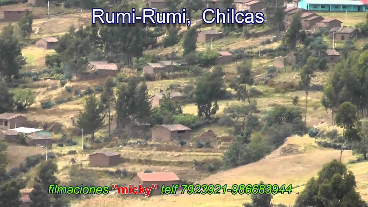 Rumi-Rumi, Chilcas La Mar Ayacucho FULL