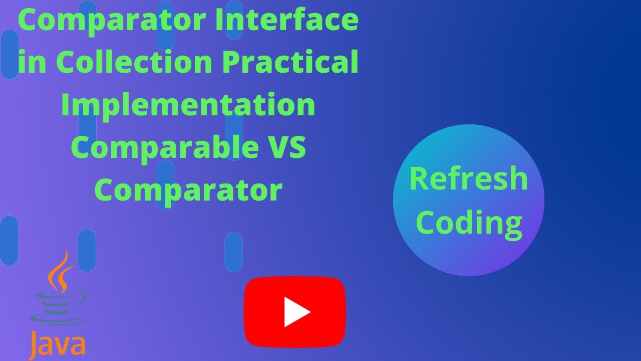Comparator Interface in Collection Practical Implementation | Comparable VS Comparator