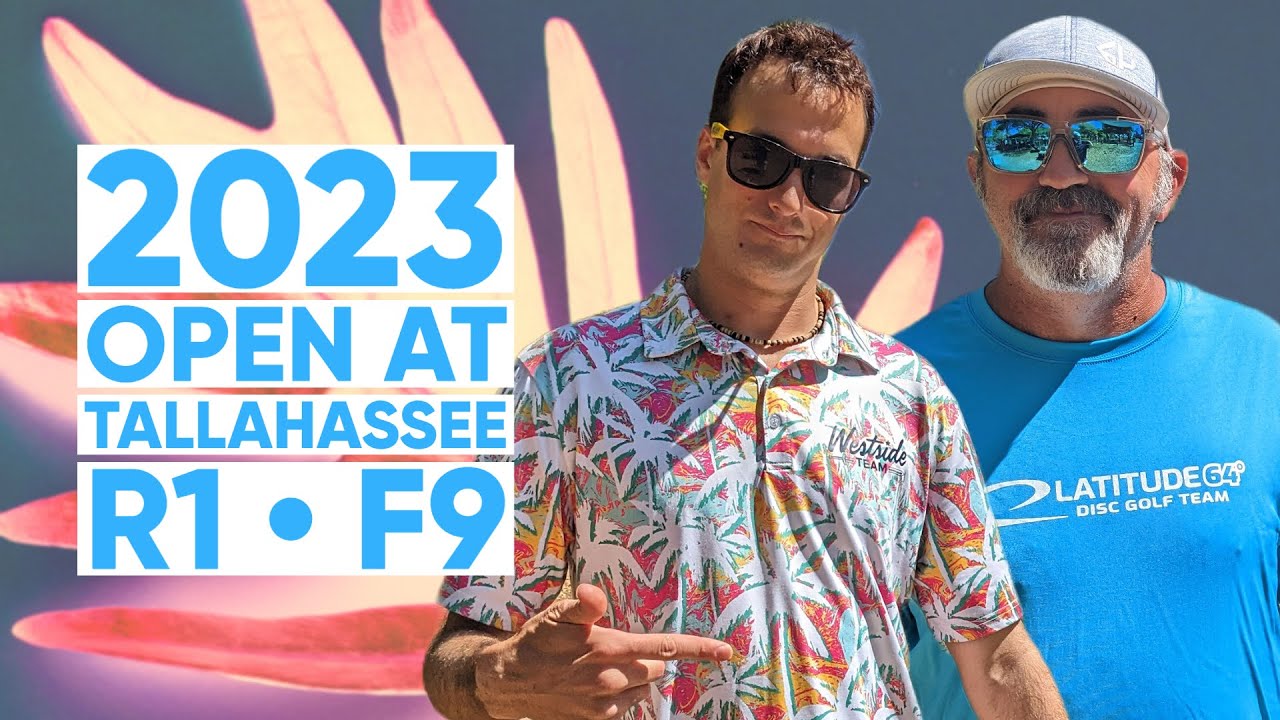 2023 Open at Tallahassee • R1F9 • Matt Orum • Casey White • JohnE McCray • Charlie Goodpasture
