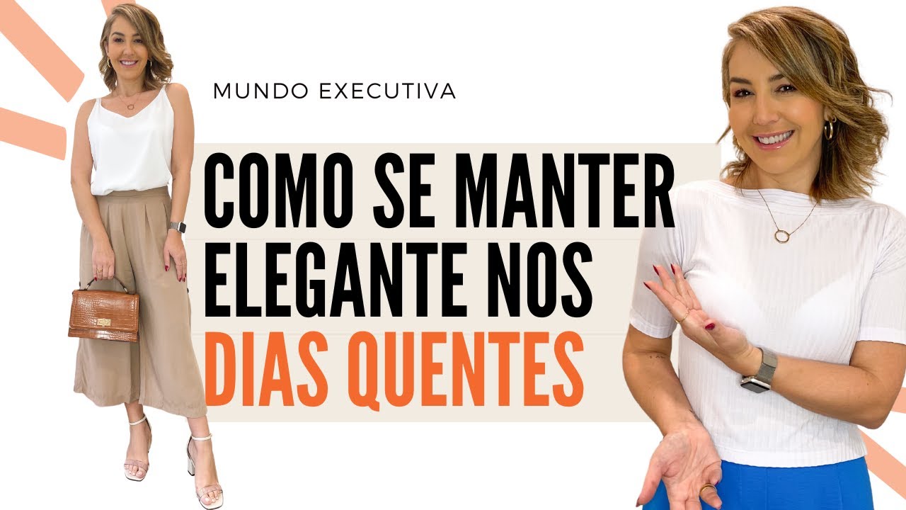 COMO SE MANTER ELEGANTE NOS DIAS QUENTES - Michelle Castro #lookverão #elegantenoverão