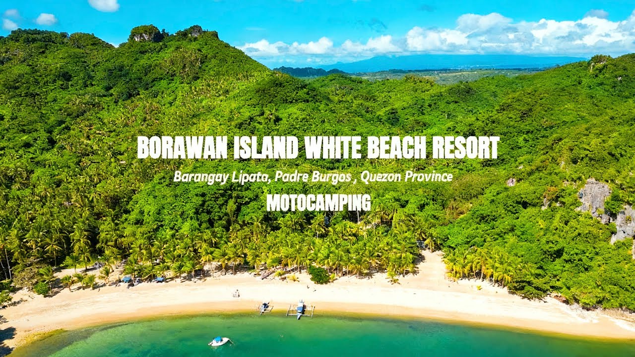 Borawan Island White Beach Resort / Quezon Province / Motocamping