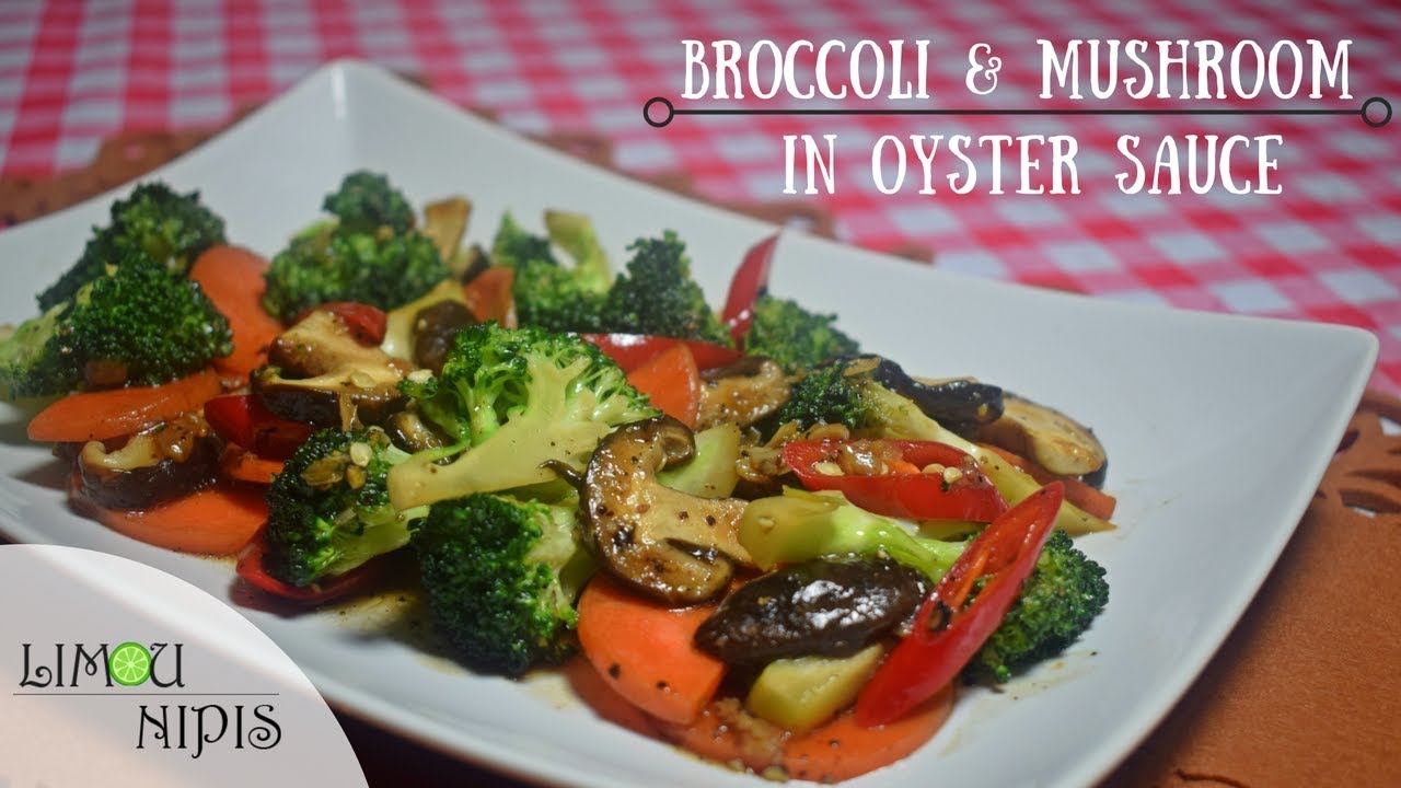 BROCCOLI AND MUSHROOM IN OYSTER SAUCE
