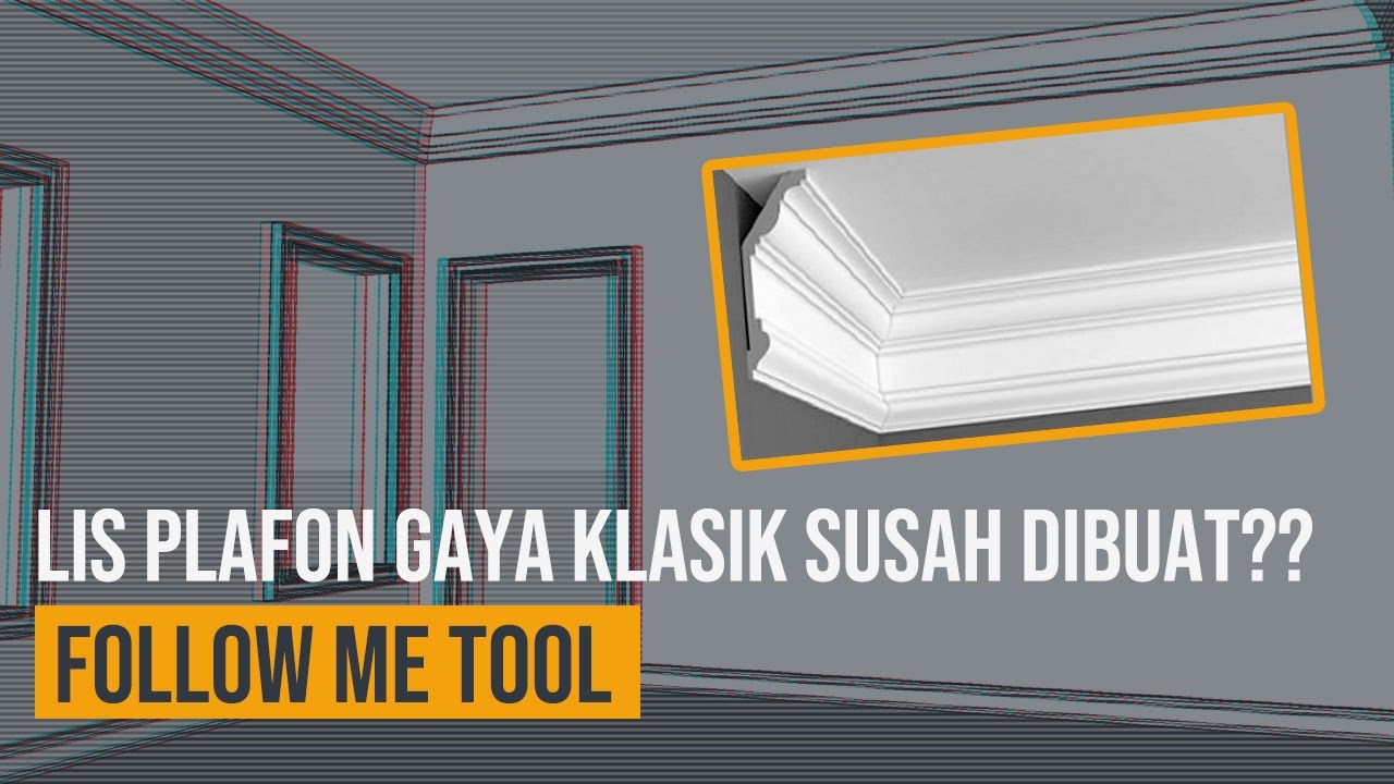 Membuat Lis Plafon dan Plint Lantai Sketchup 2019 - belajar sketchup 16