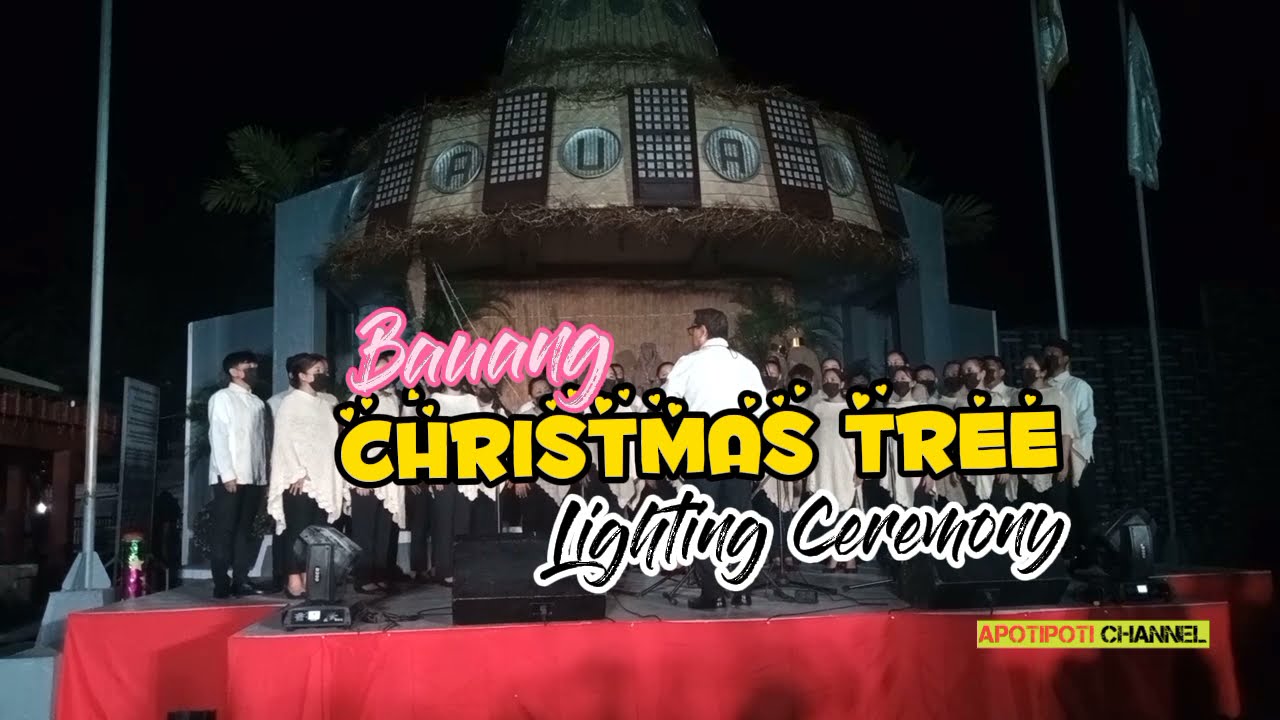 BAUANG CHRISTMAS TREE LIGHTING CEREMONY I BAGGAK FESTIVAL 2021