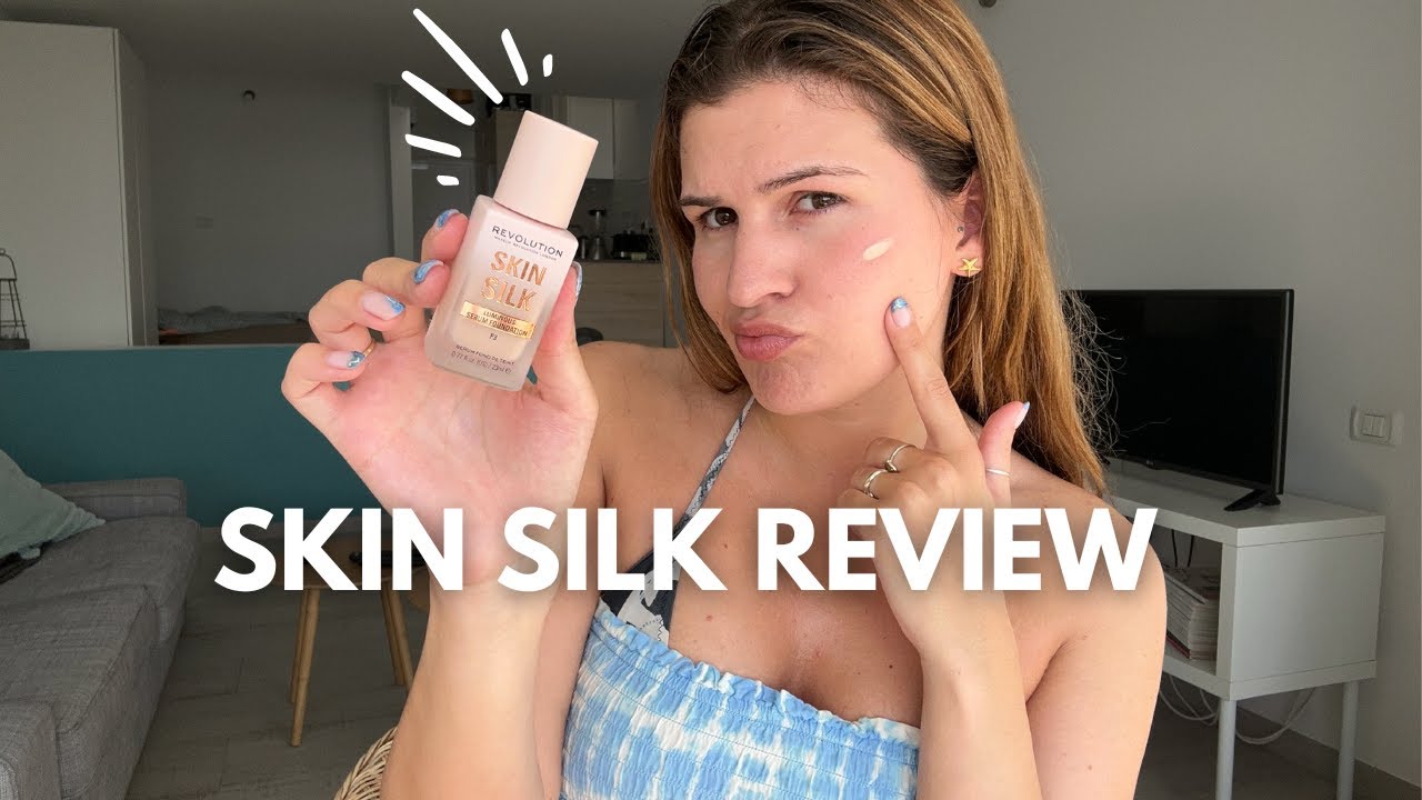 Worth The Hype? | Revolutionary Skin Silk Foundation Review