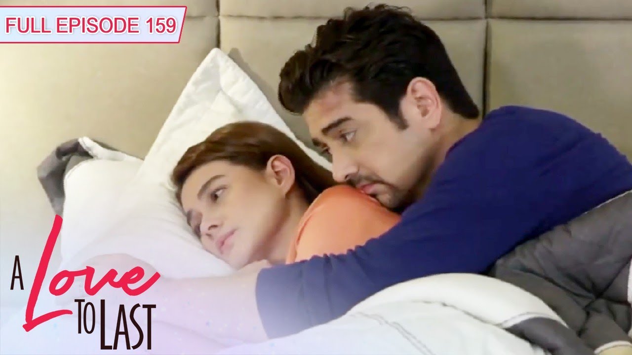 [ENG SUBS] Full Episode 159 | A Love to Last