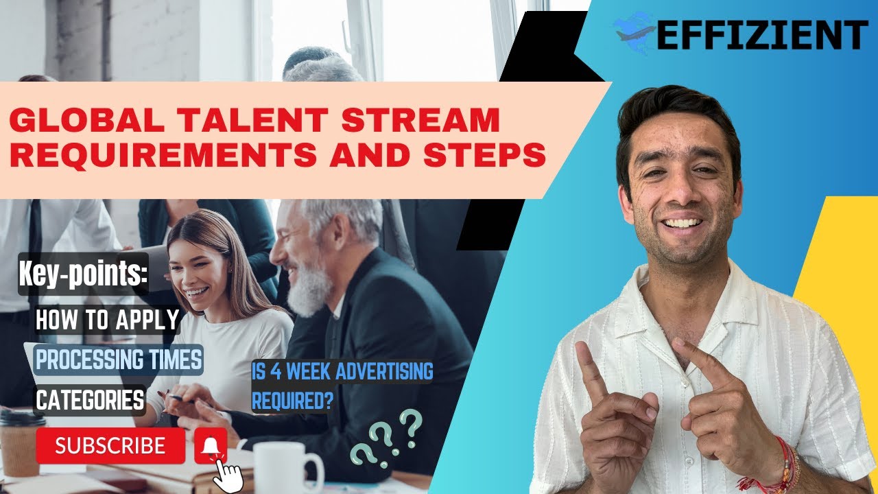 Global Talent Stream - Requirements and Steps