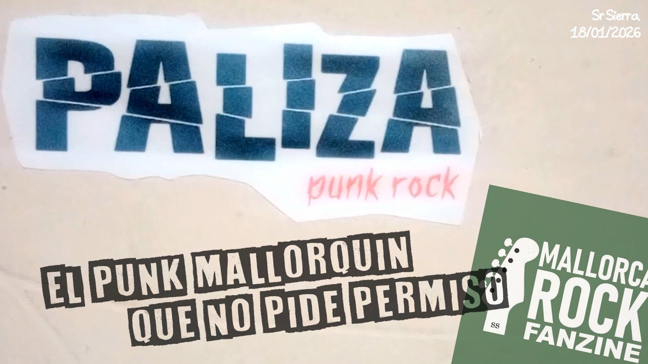 PALIZA  El punk mallorquín que no pide permiso