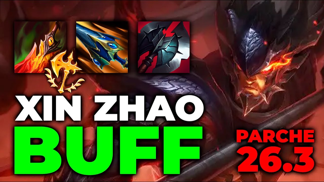 XIN ZHAO BUFFEADO 26.3: EL NUEVO REY DEL EARLY GAME 🔥 | ¿ROTO O META?