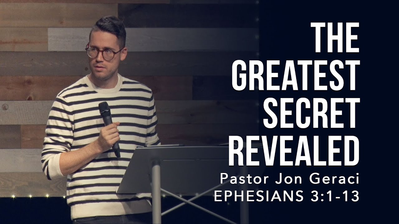 Ephesians 3:1-13, The Greatest Secret Revealed