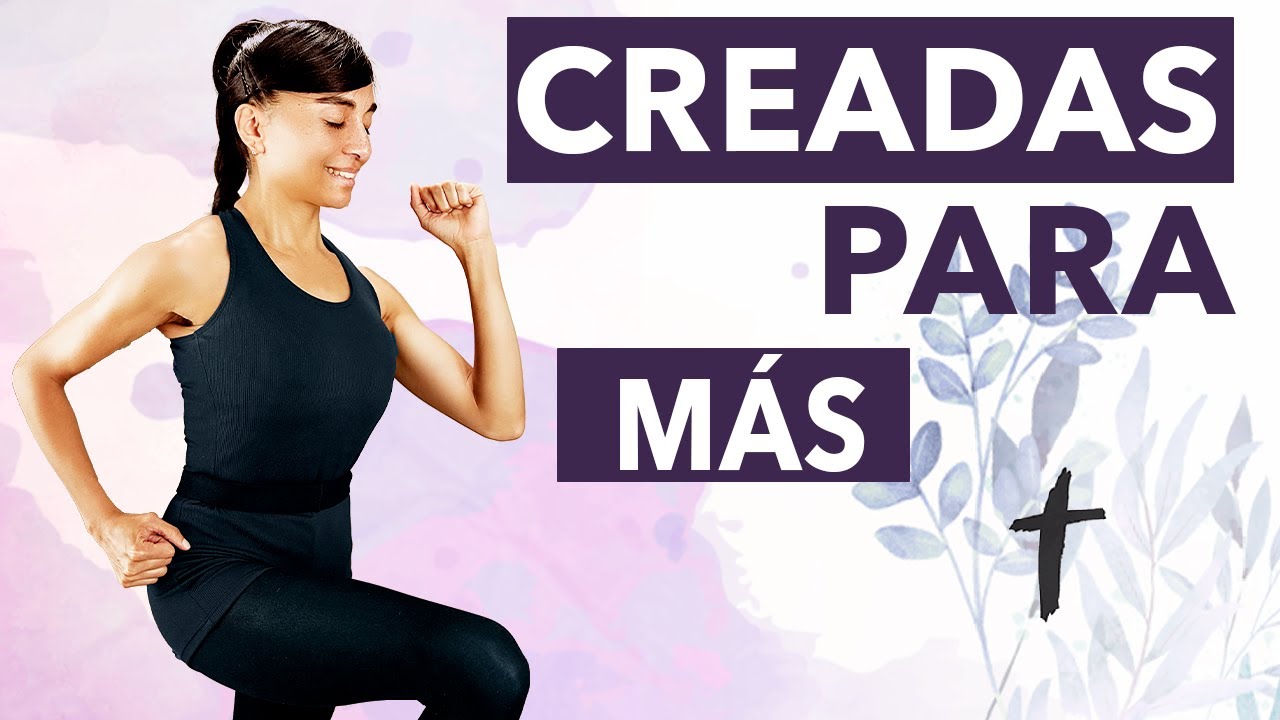 Fui Creada para Más 🙏 | Activa tu Propósito Divino con Ejercicio en Cristo