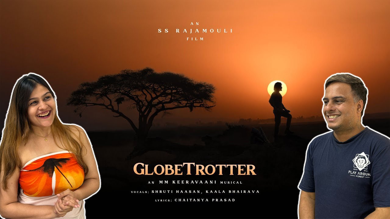 GlobeTrotter - Mahesh Babu | Priyanka Chopra | Prithviraj | SS Rajamouli | MM Keeravaani