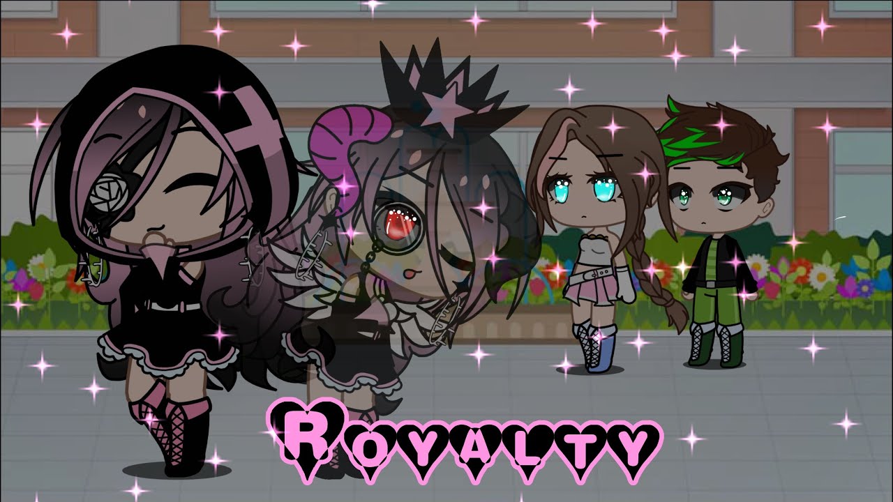 👑Royalty👑//Glmv//Gacha life music video//First video!