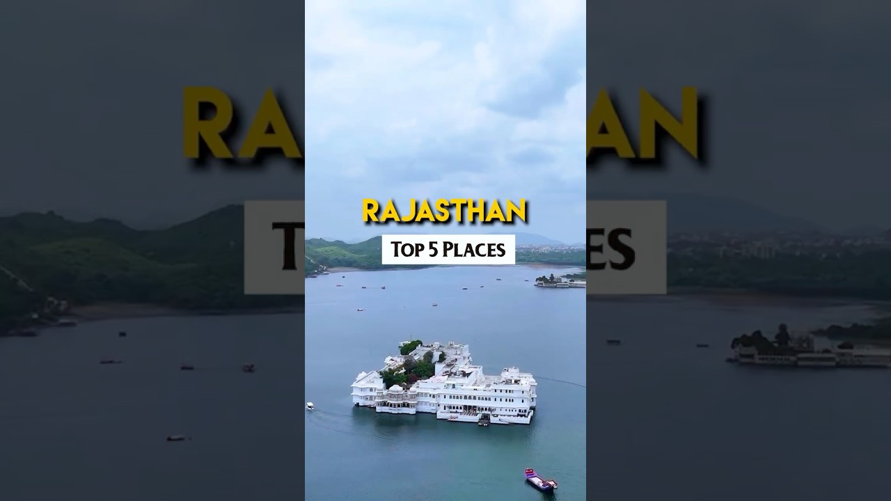 Rajasthan Top 5 Tourist Places | Rajasthan Top Places To Visit | Rajasthan Tourist Places