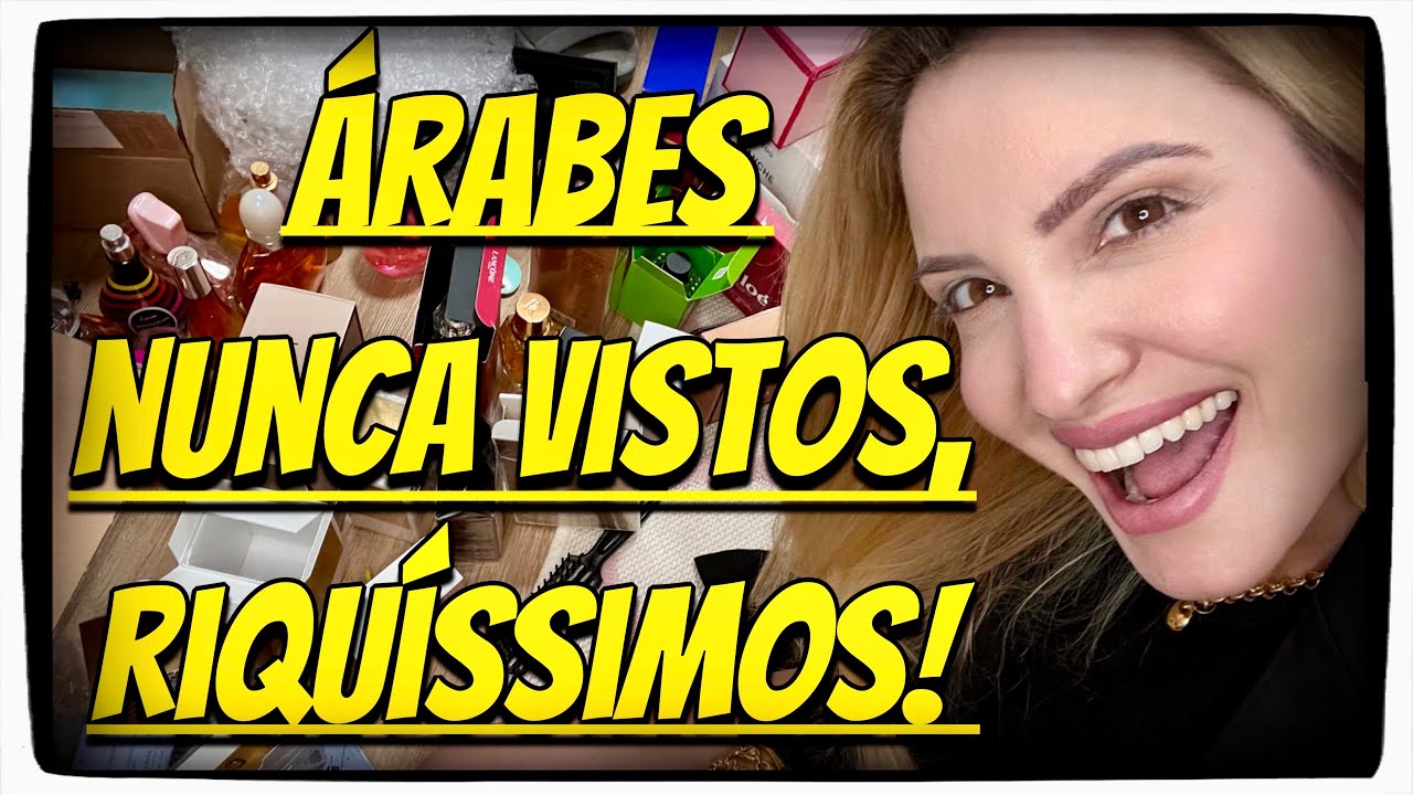 PERFUMES ÁRABES LUXUOSOS E BARATOS DEMAIS 🤗