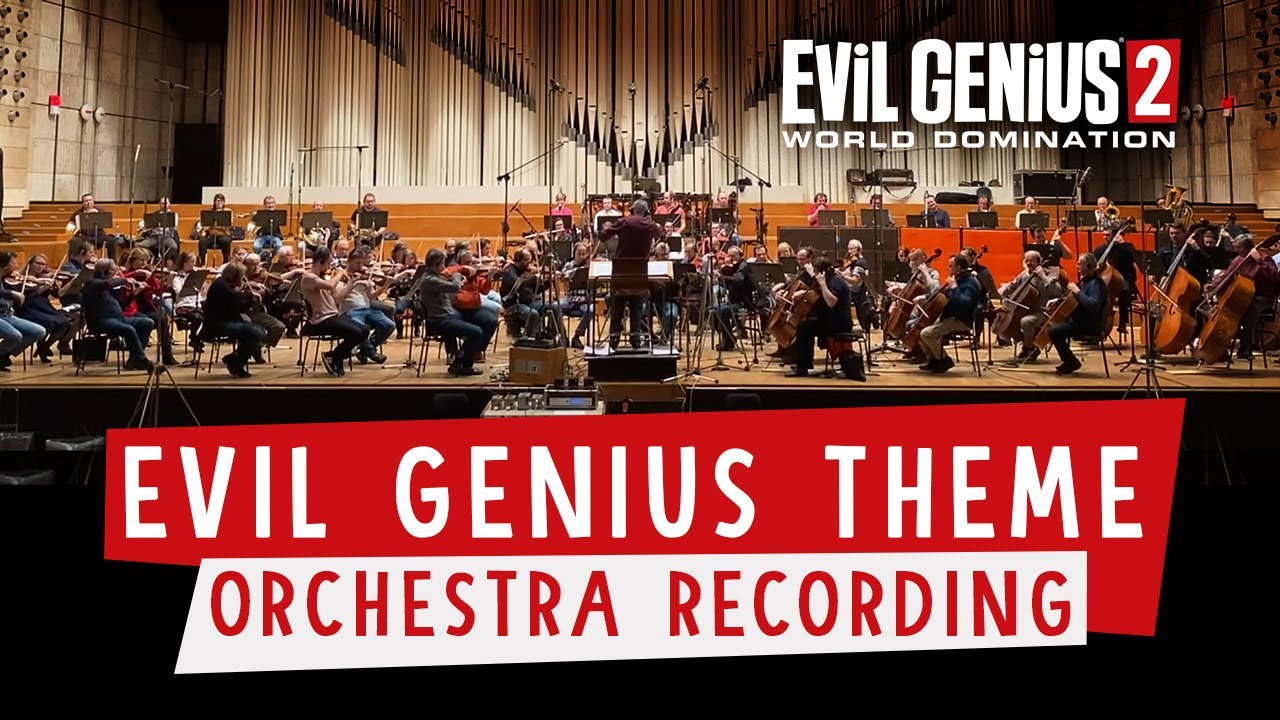 Evil Genius 2 - Evil Genius Theme (Orchestra Recording)