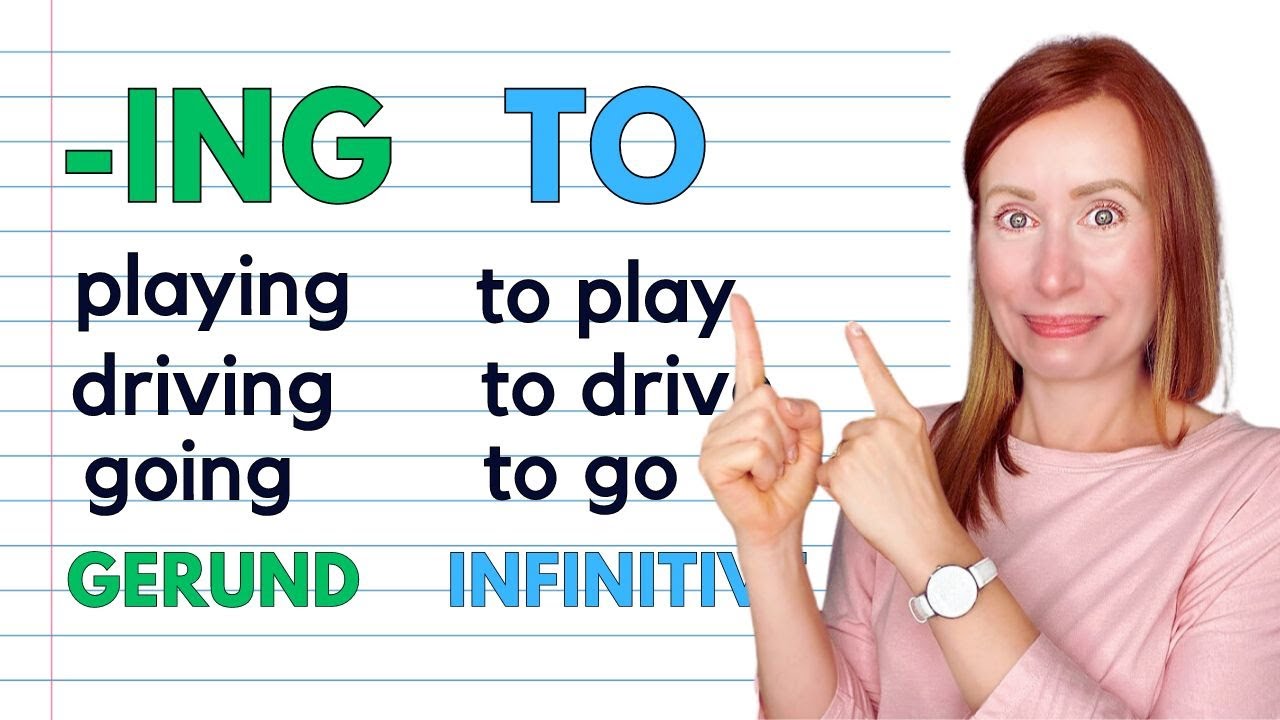 GERUND (-ing) & INFINITIVE (to) - Kiedy i jak ich używać?
