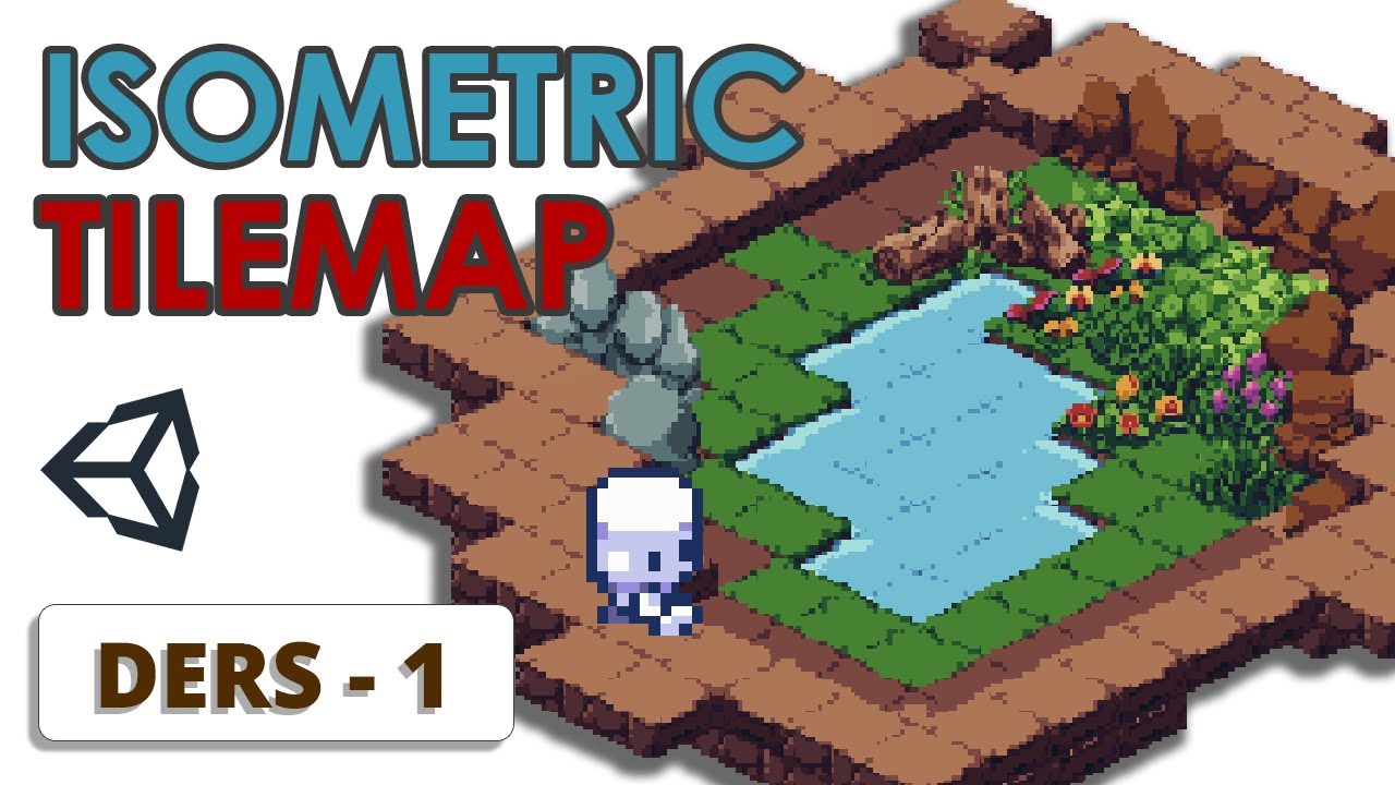 Unity Isometric Macera Oyunu Ders - 1 #unity #isometricgame #isometric #macera #oyun #bilgisayar