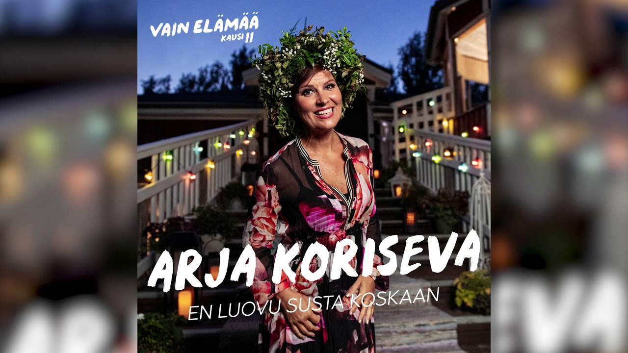 Arja Koriseva - En luovu susta koskaan (Vain elämää kausi 11)
