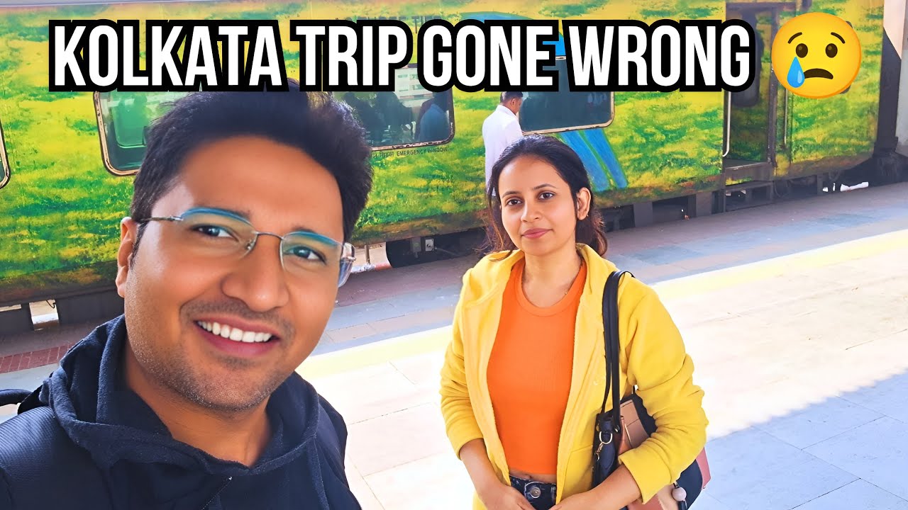 Kolkata Trip Kharab Ho Gaya? ❌ 15 Hour Train Delay! Phir Jo Hua... 😱