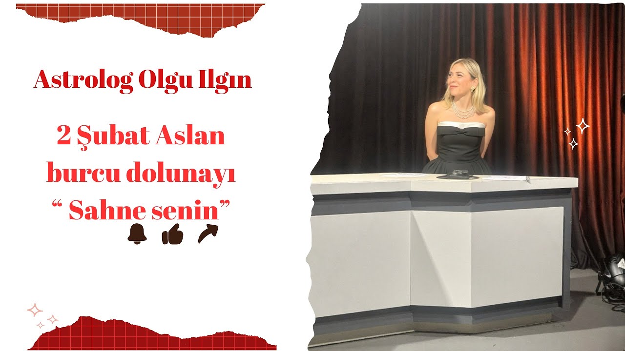 2 Şubat Aslan burcu dolunayı… 