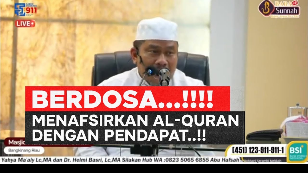 BERDOSA..!! MENAFSIRKAN ALQURAN DENGAN PENDAPAT! ||Ust. Dr. Dasman Yahya Lc. M.A