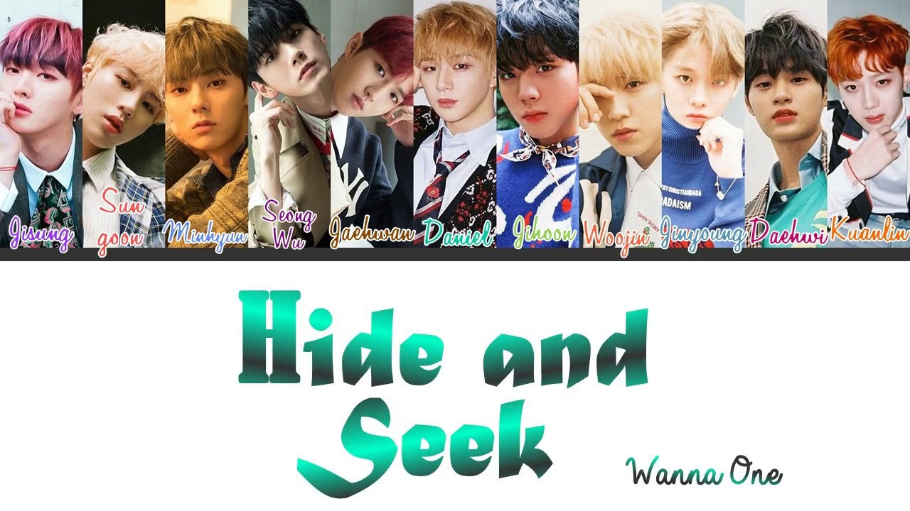 Wanna One (워너원) - 'HIDE AND SEEK' (술래) Lyrics [Color Coded_Han_Rom_Eng]
