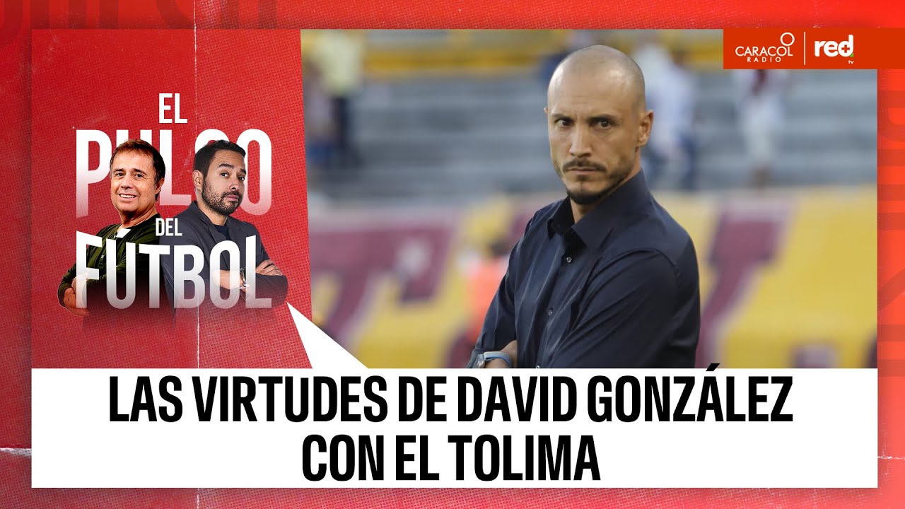 Las virtudes de David González con el Tolima | El Pulso del Fútbol