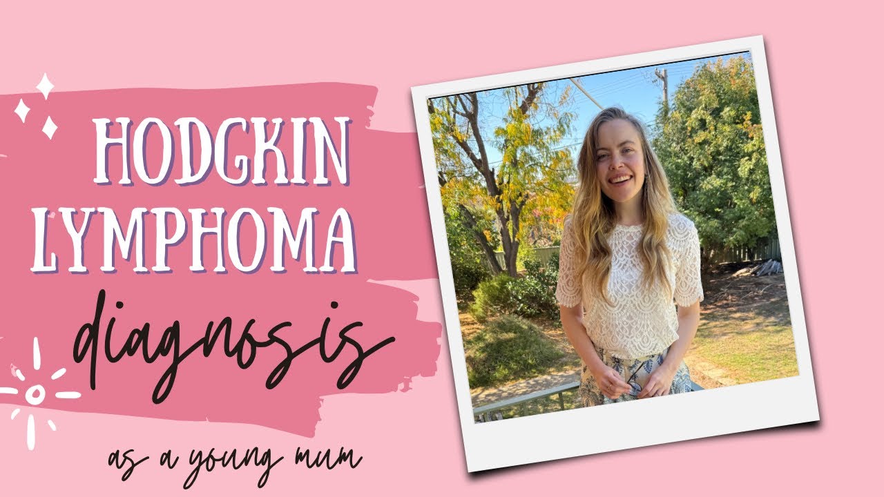 My Cancer Diagnosis at 33 | Hodgkin Lymphoma Symptoms I Ignored as a New Mum