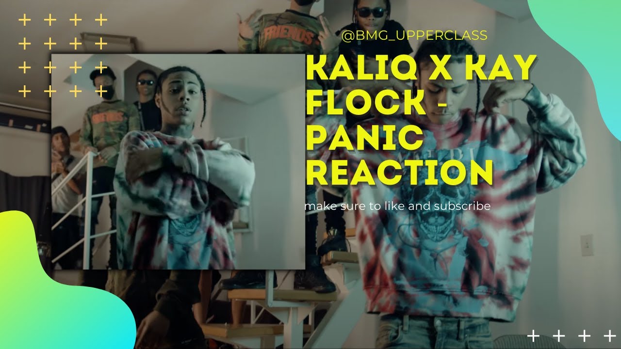 KALIQ X KAY FLOCK - PANIC ( SHOT BY @kaiyahnapri) Upper Cla$$ Reaction