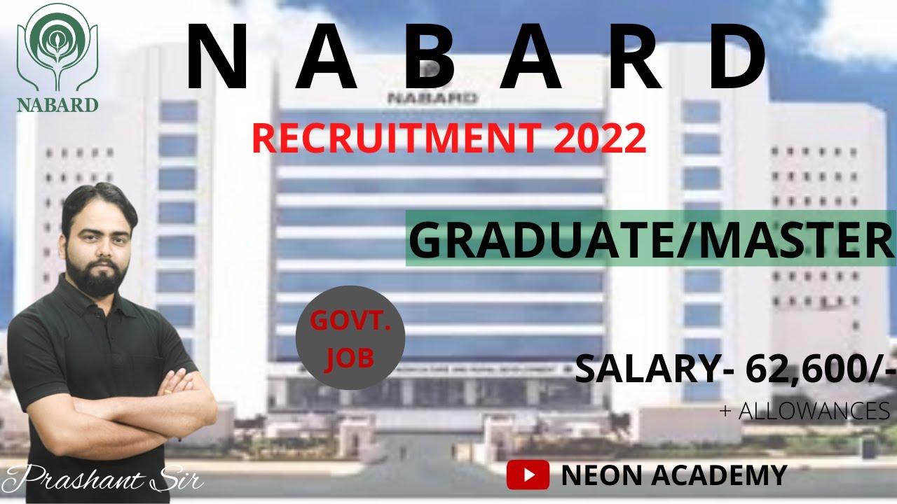 NABARD Recruitment Notification 2022 Grade A | NABARD Notification 2022 Full Detailed Information