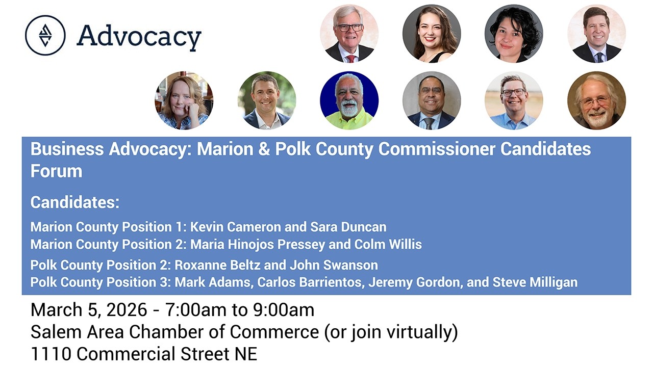 Business Advocacy: Marion and Polk County Commissioner Candidates Forum - March 5, 2026