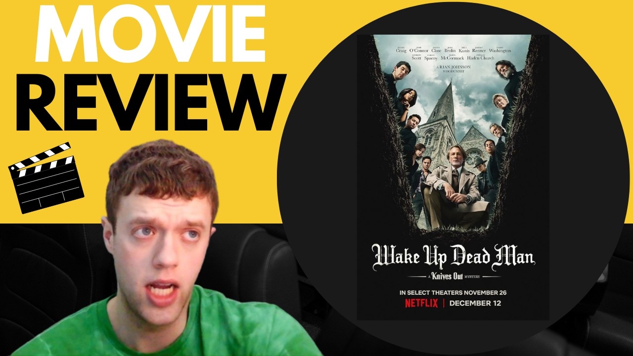 Movie Review: Wake Up Dead Man (2025)
