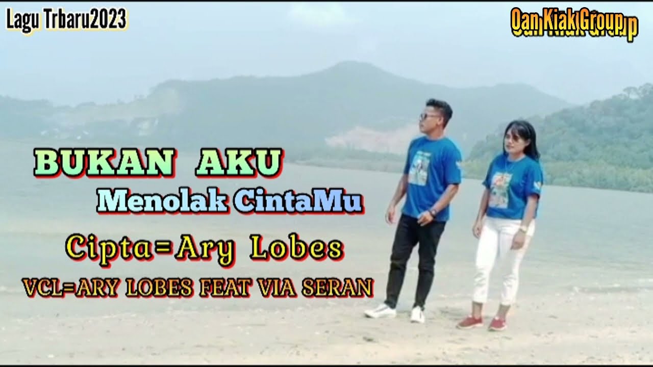 Bukan Aku Menolak CintaMu#Cpta=Ary Lobes/ Vcl=Ary Lobes feat Vhia Seran