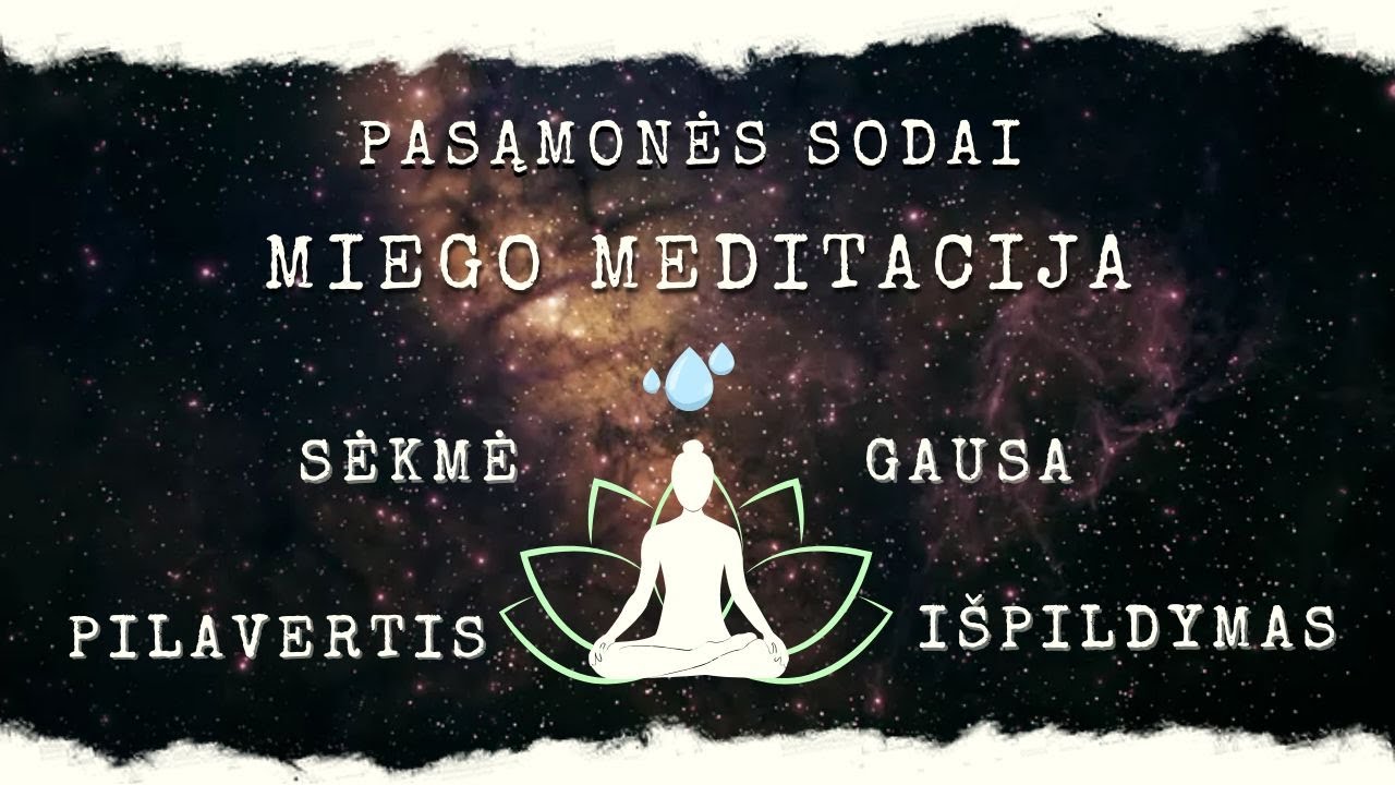 Gausai, Sėkmei Ir Naujos Realybės Manifestavimui Meditacija Prie&scaron; Miegą | Pasąmonės Programavimas