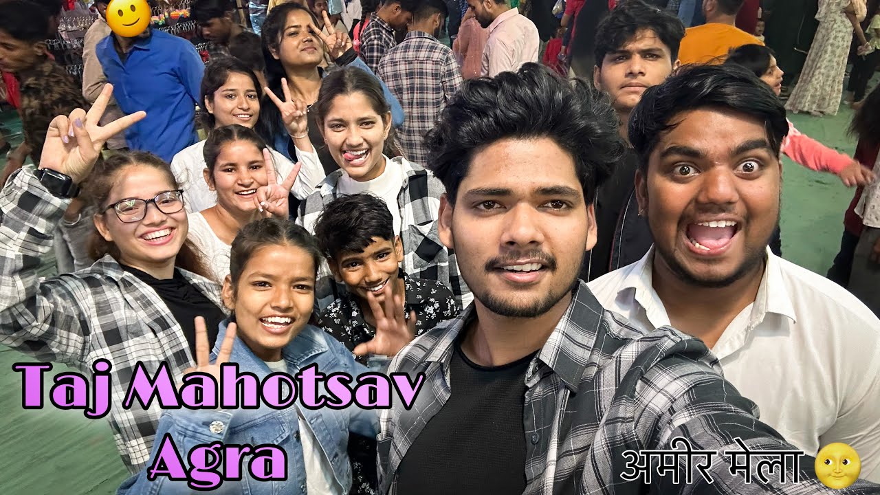 Taj Mahotsav, Agra with Cousins ❤️ | The Roamer Amit | #vlog 13