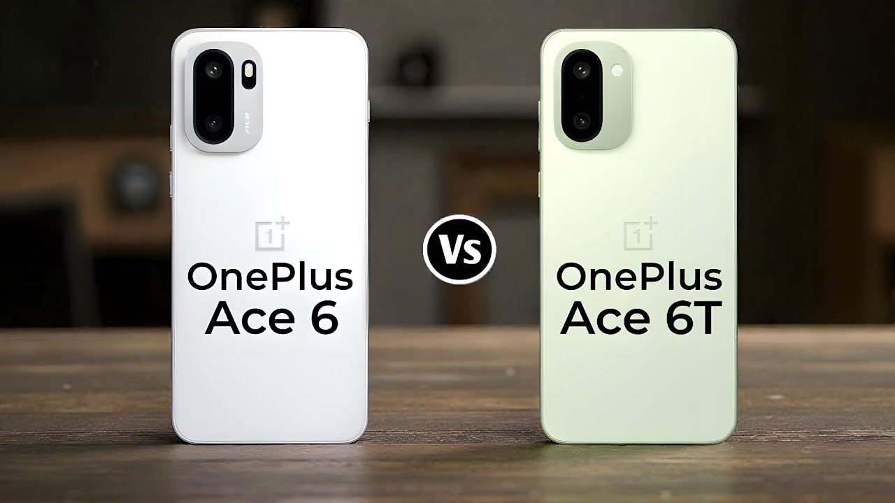 Oneplus Ace 6 Vs Oneplus Ace 6T