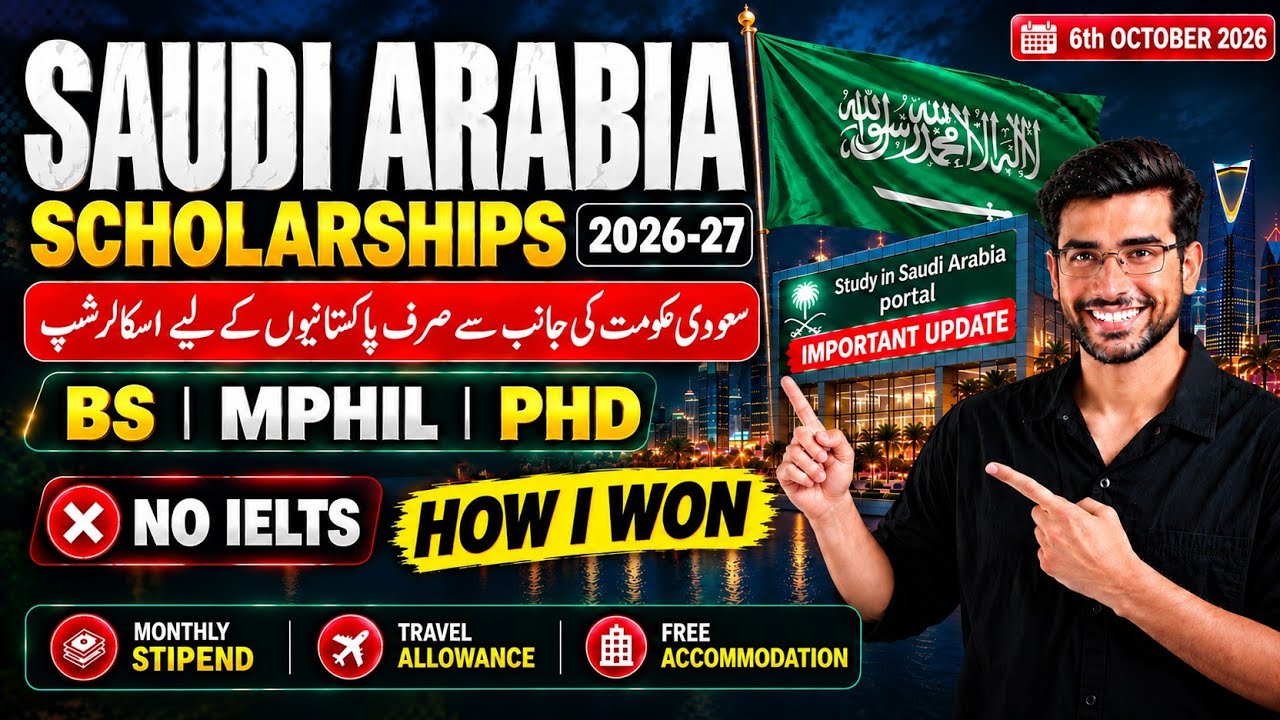Saudi Government Scholarship 2026-27 🇸🇦 for Pakistani Students | How to apply | BS, MS & PhD